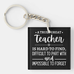 teacher Gift, A Truly Great Teacher Keychain