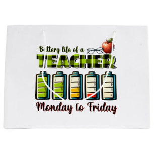 Teacher Gift Battery Life Of A Teacher Large Gift Bag