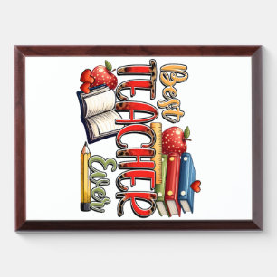 Teacher Gift Best Teacher Ever Award Plaque