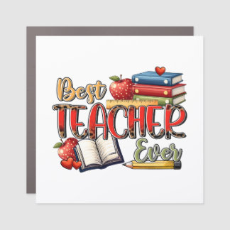 Teacher Gift | Best Teacher Ever Car Magnet