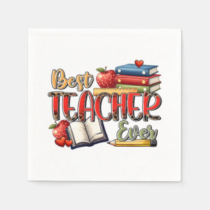 Teacher Gift Best Teacher Ever Napkins