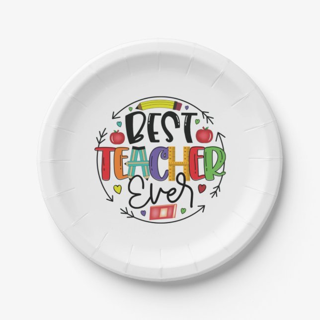 Teacher Gift Best Teacher Ever Paper Plates (Front)