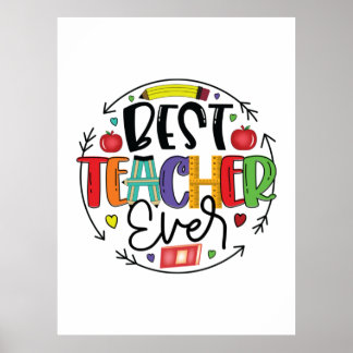 Teacher Gift Best Teacher Ever Poster