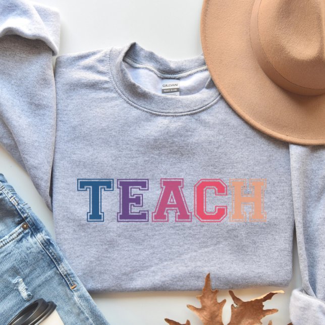 Teacher Gift, Colorful Teacher Sweatshirt (Creator Uploaded)