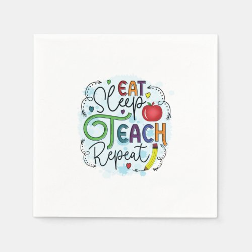 Teacher Gift Eat Sleep Teach Repeat Napkins