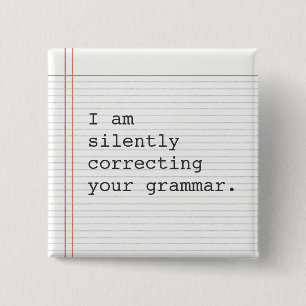 Teacher Gift, funny grammar joke Button
