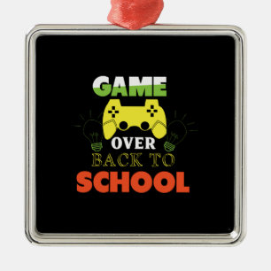 Teacher Gift Game Over Back To School Metal Ornament
