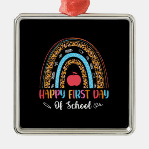 Teacher Gift Happy First Day Of School Metal Ornament