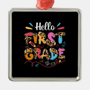 Teacher Gift   Hello First Grade Metal Ornament