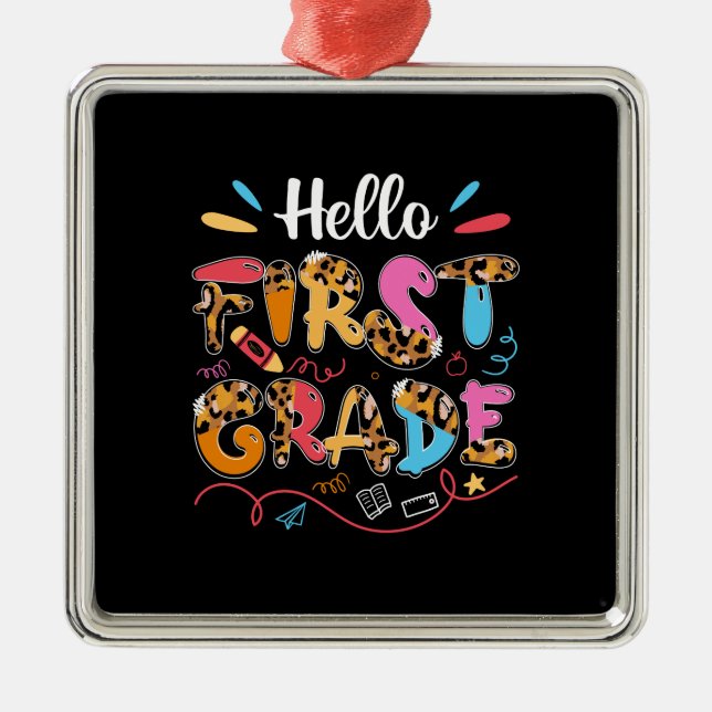 Teacher Gift | Hello First Grade Metal Ornament (Front)