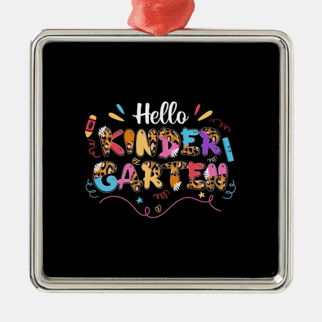 Teacher Gift | Hello Kinder Garten Metal Ornament (Front)