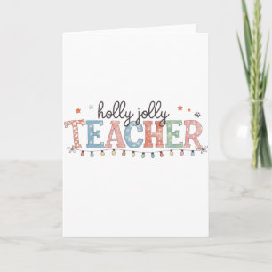 Teacher Gift Holly Jolly Teacher Card