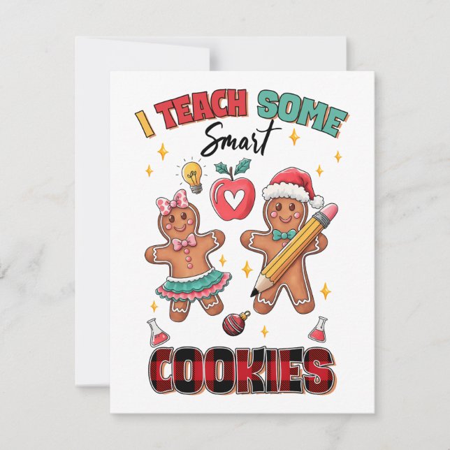 Teacher Gift | I Teach Some Smart Cookies Note Card (Front)