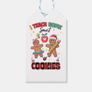 Teacher Gift I Teach Some Smart Cookies Tags