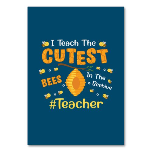 Teacher Gift I Teach The Cutest Bees Table Number