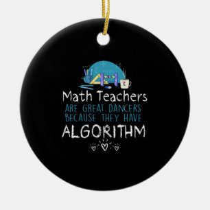 Teacher Gift Math Teachers - Algorithm Ceramic Ornament