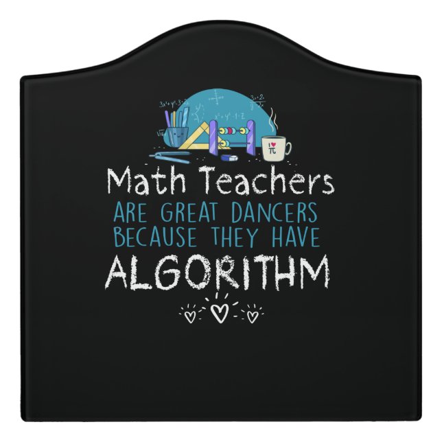 Teacher Gift | Math Teachers - Algorithm Door Sign (Large Crest Front)