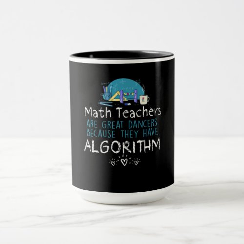 Teacher Gift  Math Teachers _ Algorithm Mug