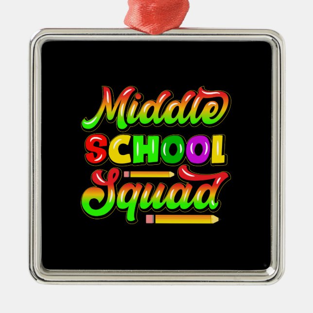 Teacher Gift | Middle School Squad Metal Ornament (Front)
