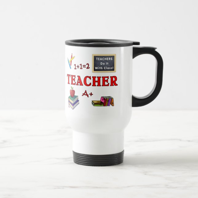 Teacher Gift Mug Teachers Do It With Class (Right)