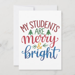 Teacher Gift My Students Are Merry & Bright Note Card