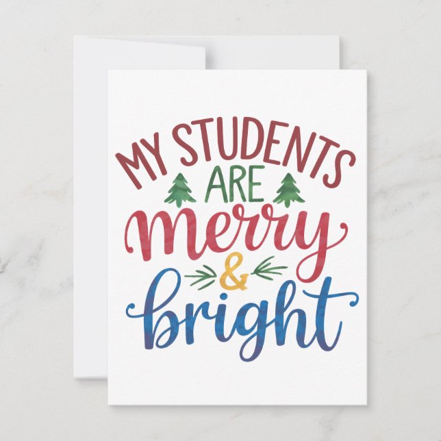 Teacher Gift | My Students Are Merry & Bright Note Card (Front)