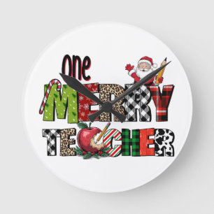 Teacher Gift One Merry Teacher Round Clock