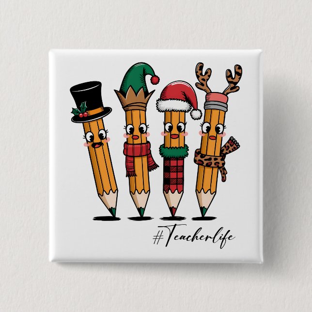 Teacher Gift | Pencil Teacher Life Button (Front)