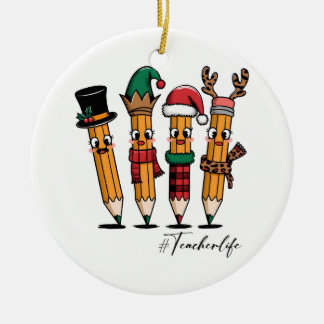 Teacher Gift | Pencil Teacher Life Ceramic Ornament
