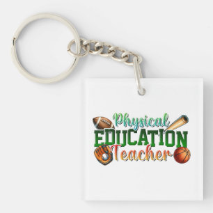 Teacher Gift Physical Education Teacher Keychain