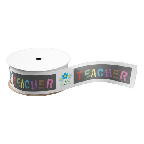 Teacher Gift Ribbon 15 Width  10 Yard Spool
