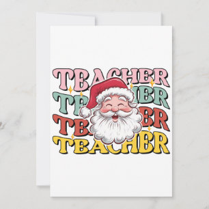 Teacher Gift   Santa Teacher Invitation