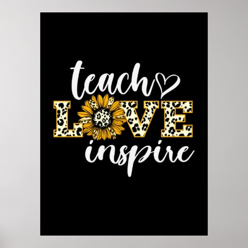 Teacher Gift Teach Love Inspire Leopard Poster