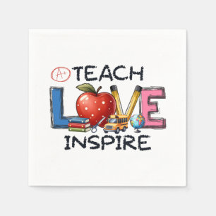 Teacher Gift Teach Love Inspire Napkins