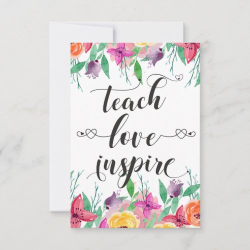 Teacher Gift Teach Love Inspire Quote Floral Text Thank You Card