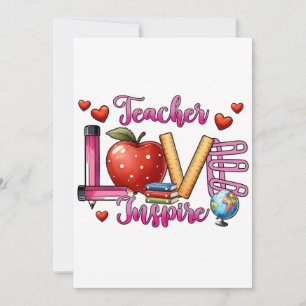 Teacher Gift   Teacher Love Inspire Invitation