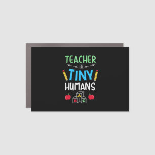 Teacher Gift Teacher Tiny Humans Car Magnet