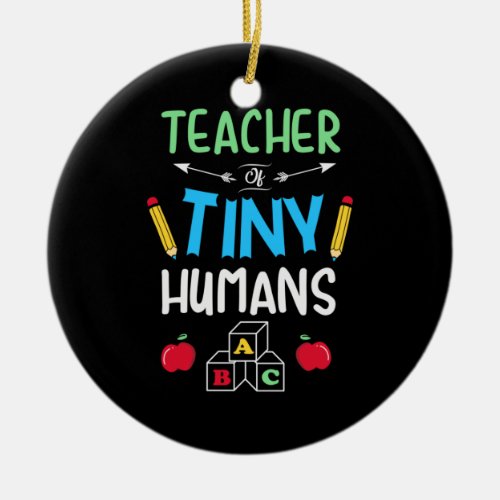 Teacher Gift Teacher Tiny Humans Ceramic Ornament