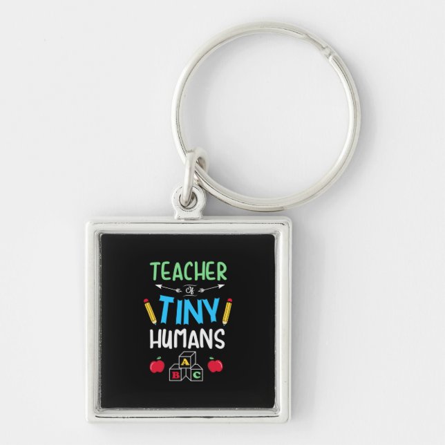Teacher Gift Teacher Tiny Humans Keychain (Front)