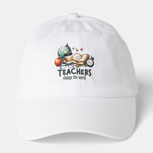 Teacher Gift | Teachers Change The World Hat (Front)