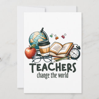 Teacher Gift | Teachers Change The World Thank You Card