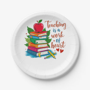 Teacher Gift Teaching Is A Work Of Heart Paper Plates