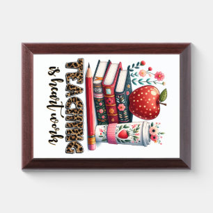 Teacher Gift Teaching Is Heart Work Award Plaque