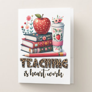Teacher Gift Teaching Is Heart Work Pocket Folder