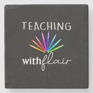 Teacher Gift Teaching With Flair Stone Coaster