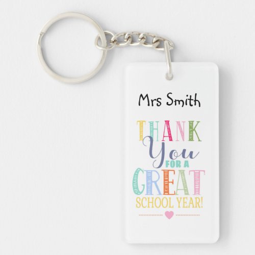 Teacher gift thank you for a great school year keychain
