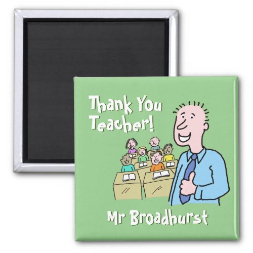 Teacher Gift Thank You to a Male Teacher Magnet