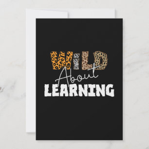 Teacher Gift Wild About Learning Invitation