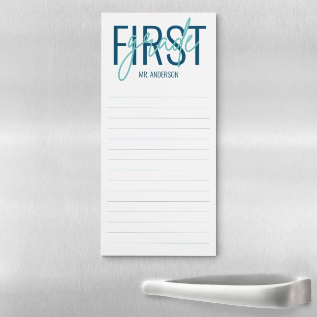 Teacher Gifts First Grade Any Grade Modern Script Magnetic Notepad (In Situ)
