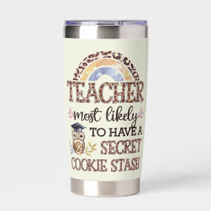 Teacher Gifts Funny Most Likely To Sayings Quotes Insulated Tumbler